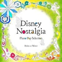 Disney Nostalgia - Piano Pop Selection