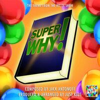 Super Why! Theme (From "Super Why!")