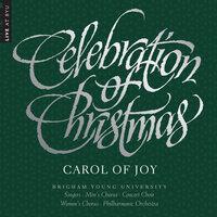 Celebration of Christmas: Carol of Joy