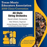 2008 Texas Music Educators Association (TMEA): All-State String Orchestra
