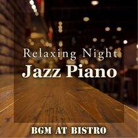 Relaxing Night Jazz Piano BGM at Bistro