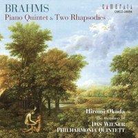Brahms: Piano Quintet & Two Rhapsodies
