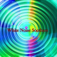 White Noise Soothers