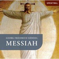 Georg Friedrich Händel, Oratorio Hwv56, Messiah