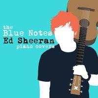 Ed Sheeran Piano Covers