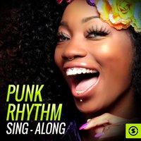 Punk Rhythm Sing - Along