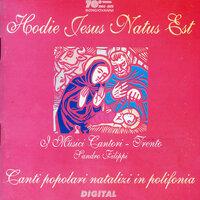 Hodie Jesus natus est: Canti popolari natalizi in polifonia