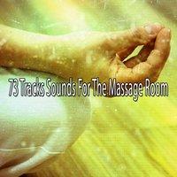 73 Tracks Sounds For The Massage Room