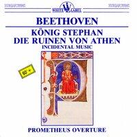 Beethoven: König Stephan - Die Ruinen von Athen