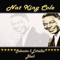 Nat King Cole, Selección 5 Estrellas Black