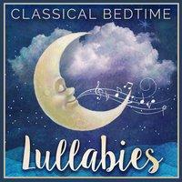 Classical Bedtime Lullabies