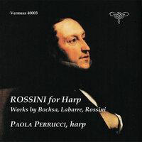 Rossini for Harp: Works by Bochsa, Labarre, Rossini