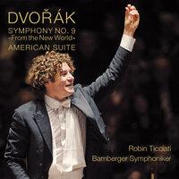 Dvořák: Symphony No. 9, "From the New World" & American Suite