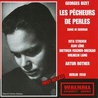 Bizet: Les pêcheurs de perles (Sung in German) [Recorded 1950]