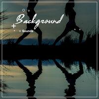 #12 Background Sounds for Ultimate Yoga Experience