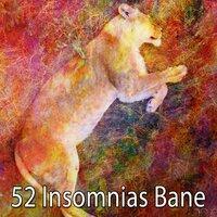 52 Insomnias Bane