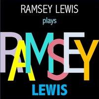 Ramsey Lewis plays Ramsey Lewis