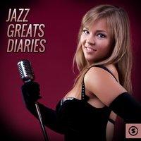 Jazz Greats Diaries