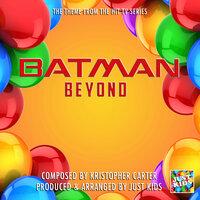 Batman Beyond Theme (From "Batman Beyond")