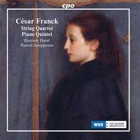 Franck: String Quartet in D Major & Piano Quintet in F Minor