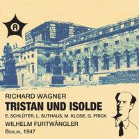 Wagner: Tristan und Isolde (Acts II & III)