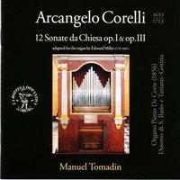 Corelli: 12 Sonate da chiesa, Op. 1 & 3