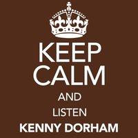 Keep Calm and Listen Kenny Dorham