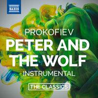 Prokofiev: Peter and the Wolf, Op. 67 (Without Narration)