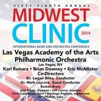 2014 Midwest Clinic: Las Vegas Academy of the Arts Philharmonic Orchestra