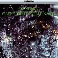 Csendes éj: Silent Night Stille Nacht