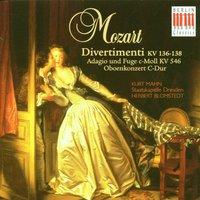 Mozart: Divertimenti, K. 136-138, Oboe Concerto in C Major & Adagio and Fugue in C Minor KV 546