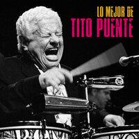 Lo Mejor de Tito Puente