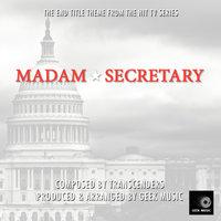 Madame Secretary - Main Theme