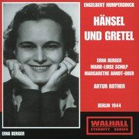 Humperdinck: Hänsel und Gretel (Recorded 1944)