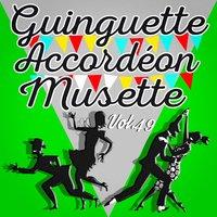 Guinguette Accordéon Musette, Vol. 49