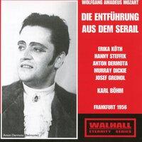 Mozart: Die Entführung aus dem Serail, K. 384 [Recorded 1956]