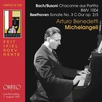 Busoni: Chaconne in D Minor (After Bach) - Beethoven: Piano Sonata No. 3