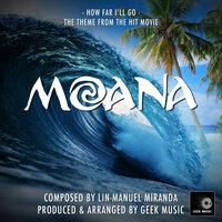 Moana: How Far I'll Go: Main Theme