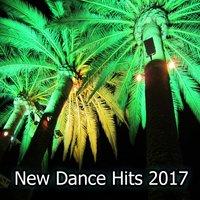 New Dance Hits 2017