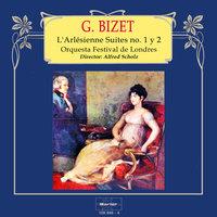 Bizet: L'Arlésienne Suites No. 1 y 2