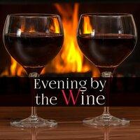 Evening by the Wine – Romantic Jazz, Sensual Sounds, Smooth Jazz at Night, Pure Relax, Sexy Jazz