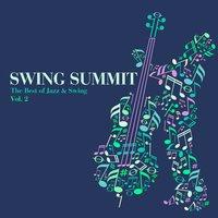 Swing Summit - The Best of Jazz & Swing, Vol. 2