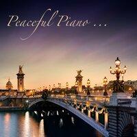 Peaceful Piano – Sweet Songs for Autumn Quiet Moments