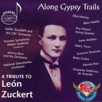 Along Gypsy Trails: A Tribute to León Zuckert