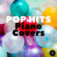 Pop Hits Piano Covers
