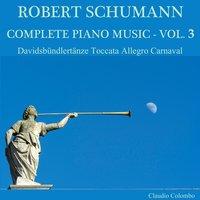 Robert Schumann: Complete Piano Music, Vol. 3