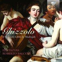 Ghizzolo: Second Book of Madrigals - Fantasias