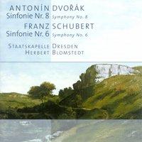 DVORAK, A.: Symphony No. 8 / SCHUBERT, F.: Symphony No. 6 (Dresden Staatskapelle, Blomstedt)