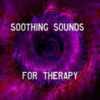 Soothing Sounds For Therapy