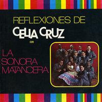 Reflexiones de Celia Cruz